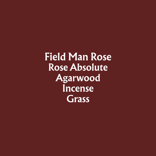 Field Man Rose | Pre Order